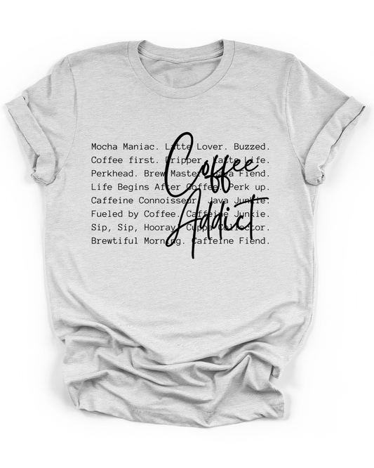 COFFEE ADDICT - BLACK FONT
