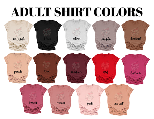 CREATE YOUR CUSTOM SHIRT - ADULT SIZE