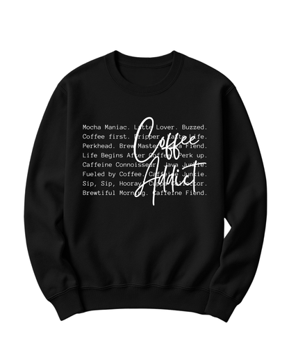 COFFEE ADDICT - WHITE FONT