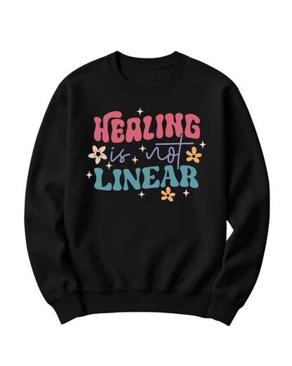 HEALING IS NOT LINEAR