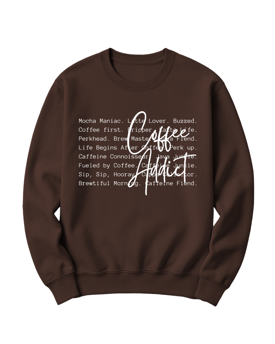COFFEE ADDICT - WHITE FONT