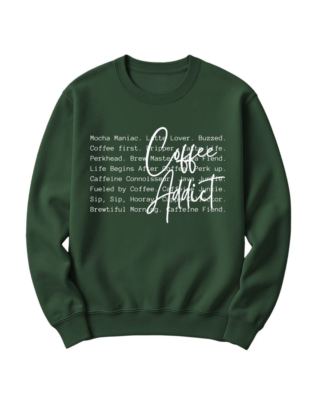 COFFEE ADDICT - WHITE FONT