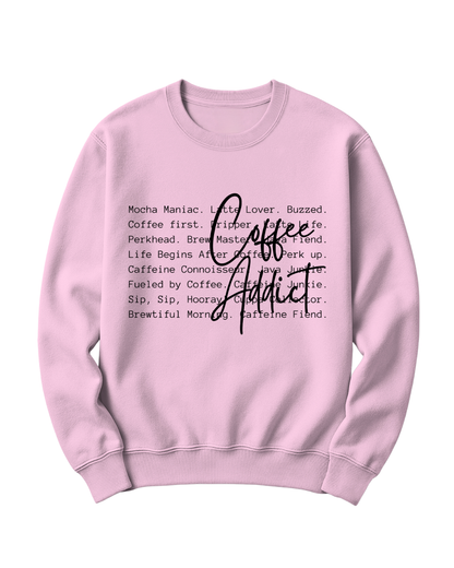 COFFEE ADDICT - BLACK FONT