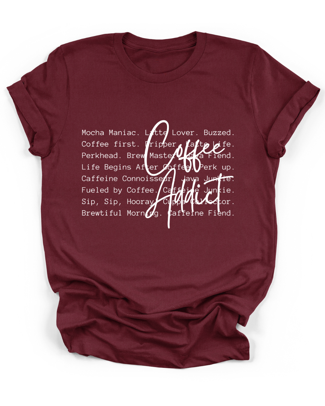 COFFEE ADDICT - WHITE FONT