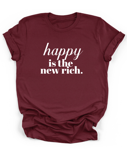 HAPPY IS THE NEW RICH