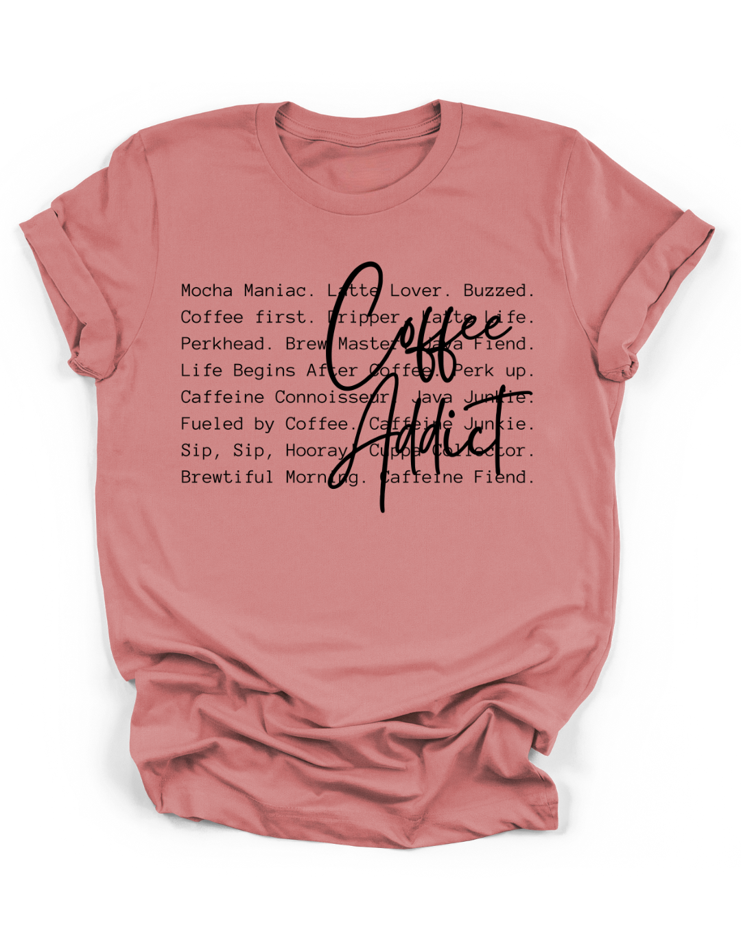 COFFEE ADDICT - BLACK FONT