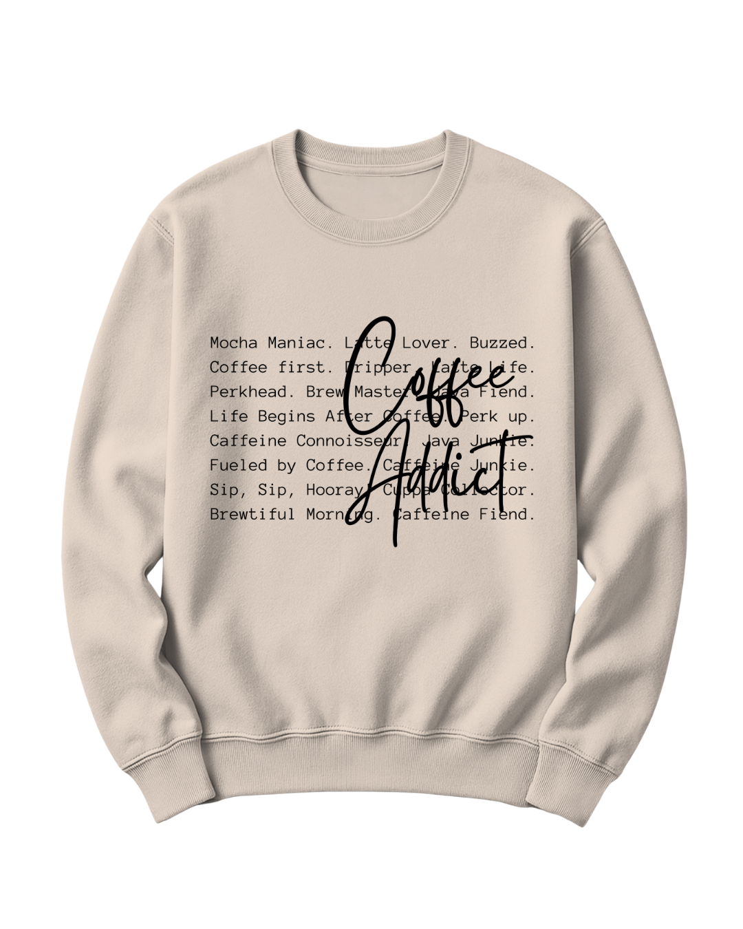 COFFEE ADDICT - BLACK FONT