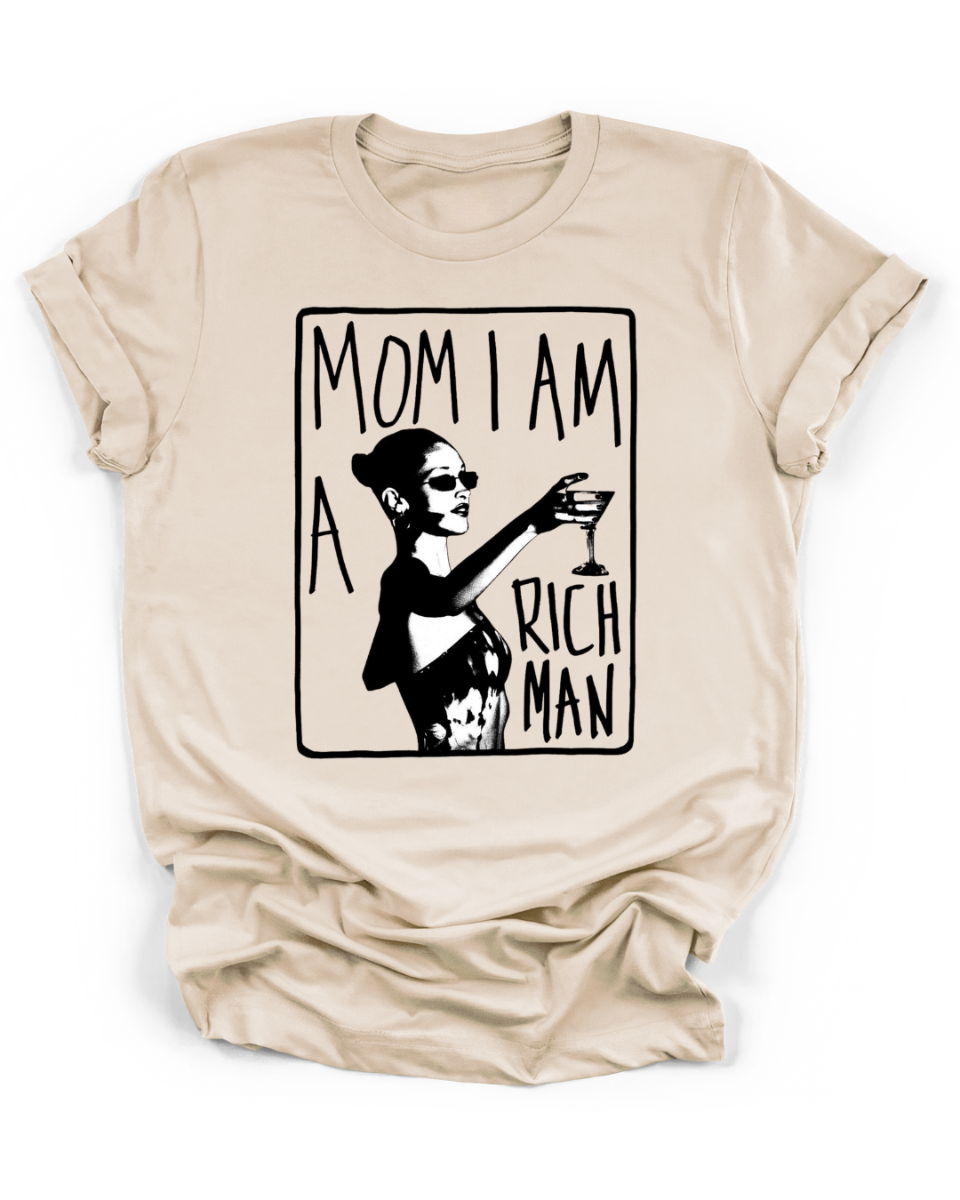 MOM, I AM A RICH MAN