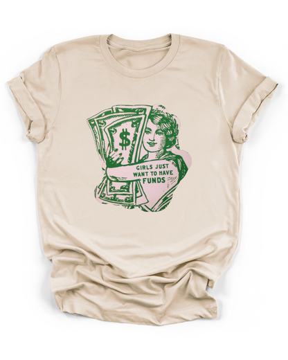 GIRLS JUST WANT TO HAVE FUNDS