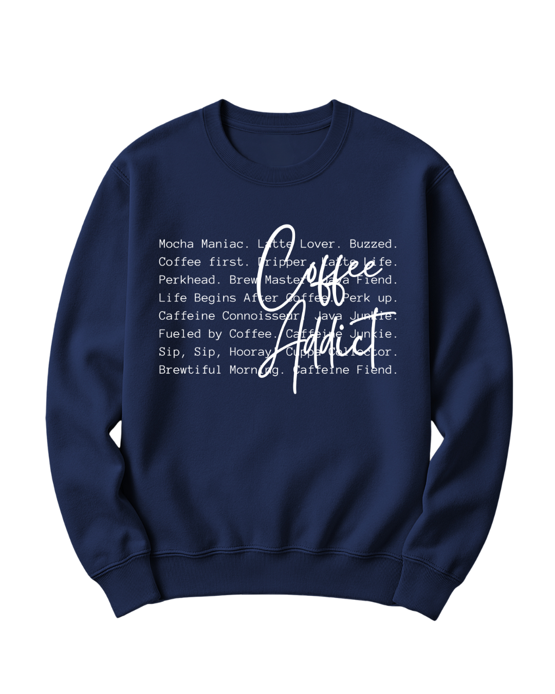 COFFEE ADDICT - WHITE FONT