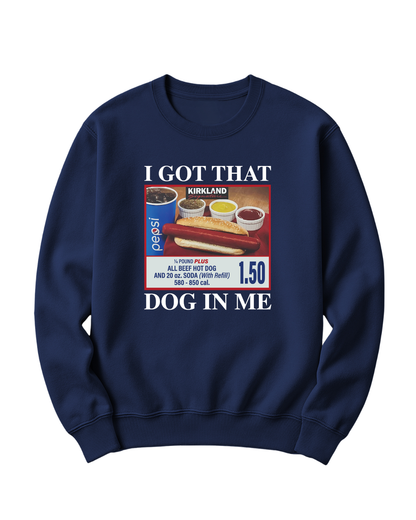 I GOT THAT DOG IN ME - KIRKLAND