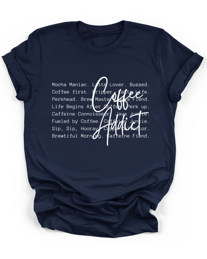 COFFEE ADDICT - WHITE FONT