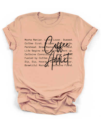 COFFEE ADDICT - BLACK FONT