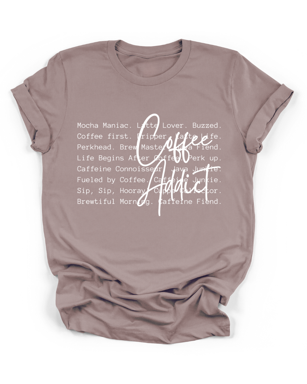 COFFEE ADDICT - WHITE FONT