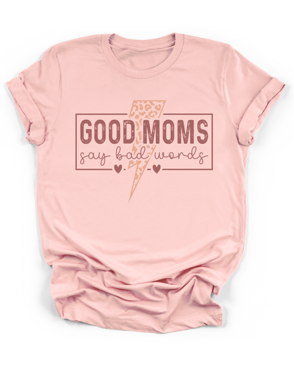 GOOD MOMS SAY BAD WORDS