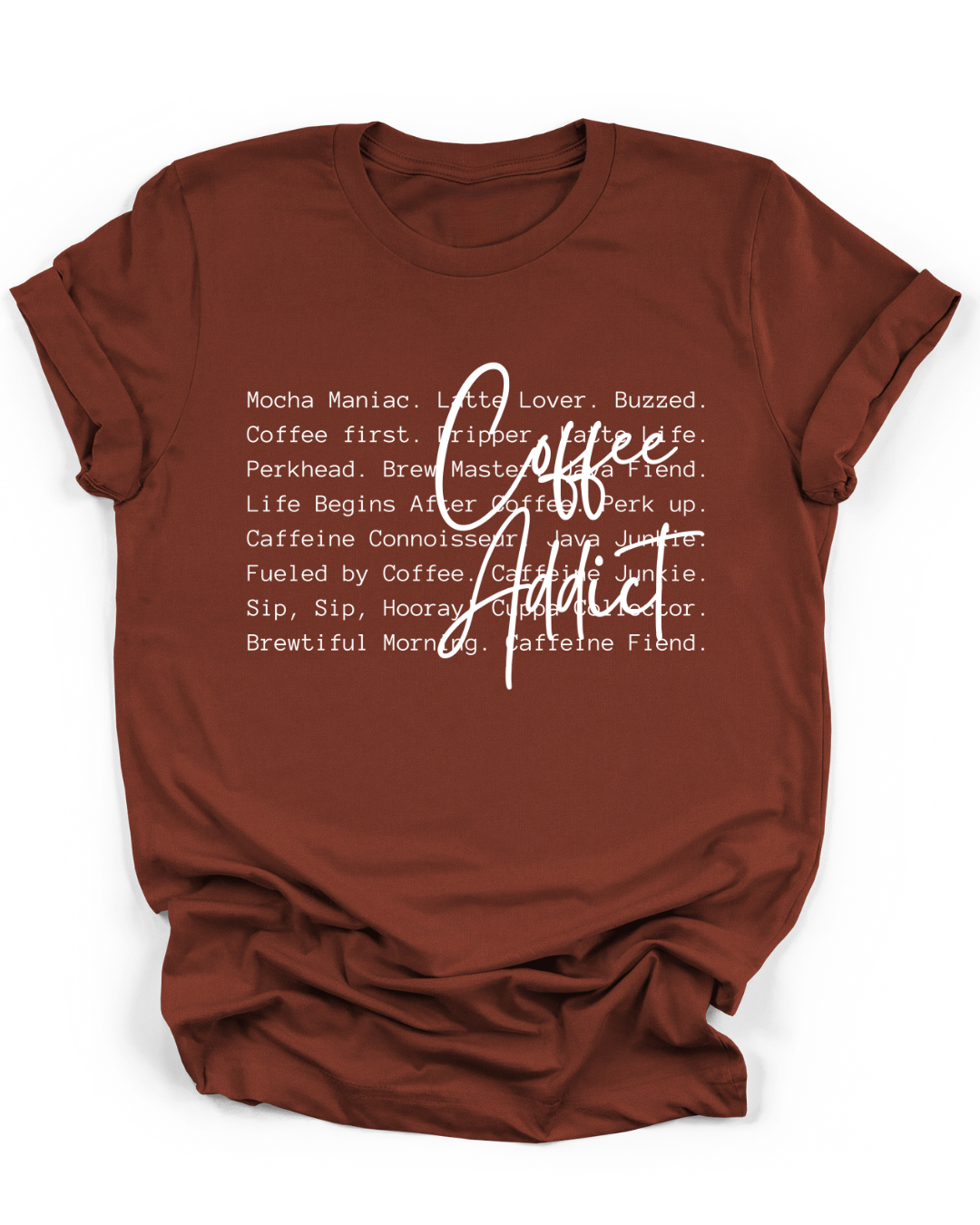 COFFEE ADDICT - WHITE FONT
