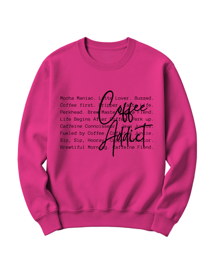 COFFEE ADDICT - BLACK FONT