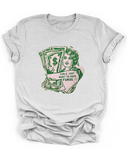 GIRLS JUST WANT TO HAVE FUNDS