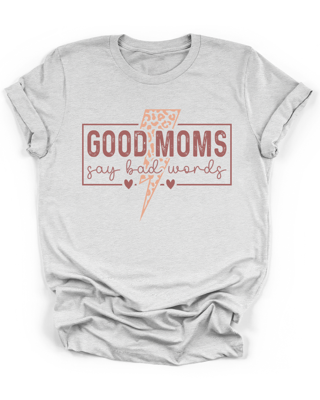 GOOD MOMS SAY BAD WORDS