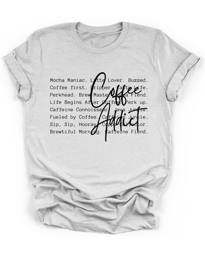 COFFEE ADDICT - BLACK FONT