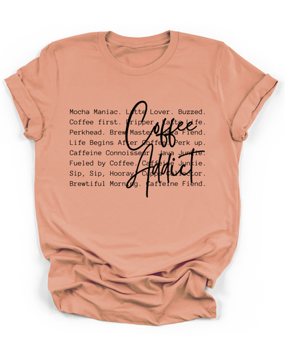 COFFEE ADDICT - BLACK FONT