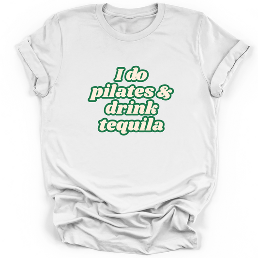 PILATES & TEQUILA
