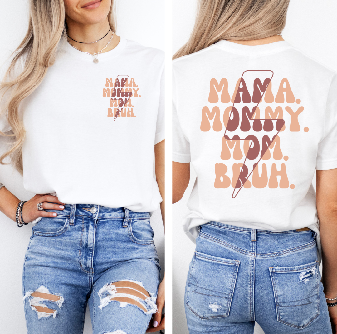 MAMA. MOMMY. MOM. BRUH.