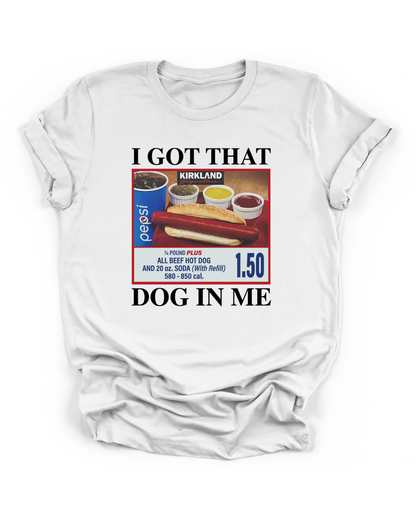I GOT THAT DOG IN ME - KIRKLAND