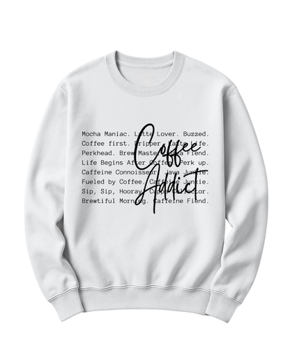 COFFEE ADDICT - BLACK FONT